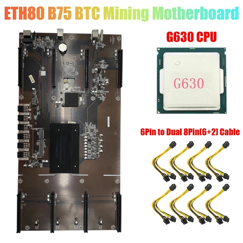 ETH80 B75 BTC Mining Motherboard+8X6PIN to Dual 8Pin Cable+G630 CPU 8XPCIE 16X LGA1155 Support 1660 2070 3090 RX580 GPU | Компьютеры и