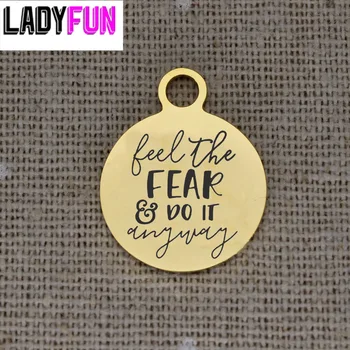 

High Polish Mirror Surface Stainless Steel Charms Feel The Fear & Do It Anyway Pendant Wholesale Jewelry Handmade DIY Charm