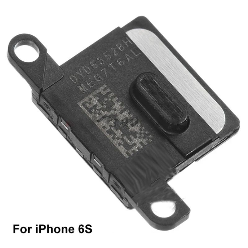 Ушной Динамик для iPhone 6S динамик телефона звуковой приемник для шлейфа разъема наушников сотового телефона запасная часть для iPhone6S - Цвет: For iPhone 6S
