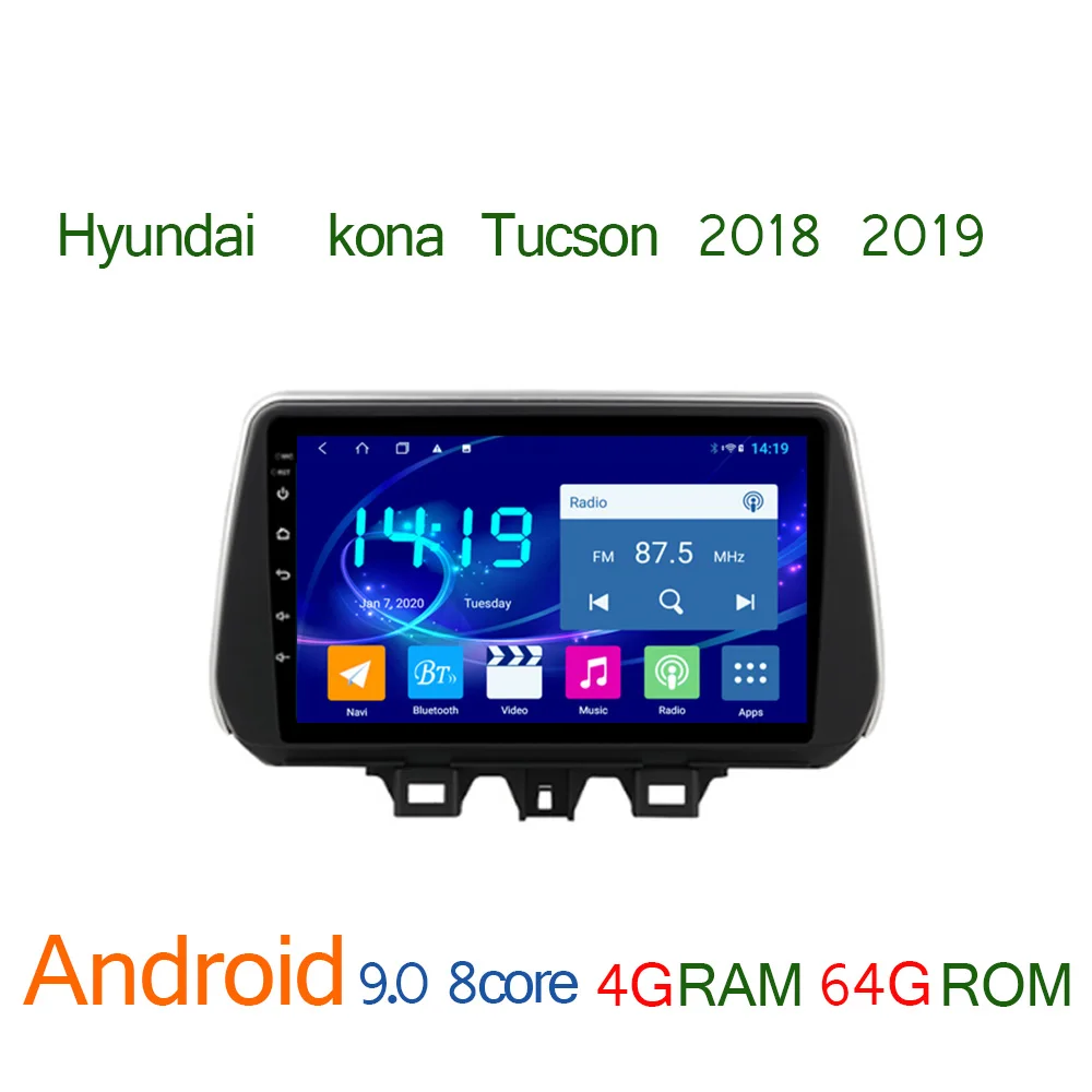 Автомобильный мультимедийный проигрыватель для Hyundai kona Tucson 2018 4 Гб + 64 ГБ |