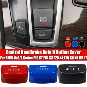 

Car Styling Central Handbrake Auto H Button Cover Sticker Trim For BMW 5/6/7 Series F10 GT F07 X3 F25 X4 F26 X5 X6 2009-2017