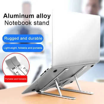 

Laptop Holder for MacBook Pro Notebook Foldable Aluminium Alloy Laptop Stand Bracket Laptop Holder for PC Notebook