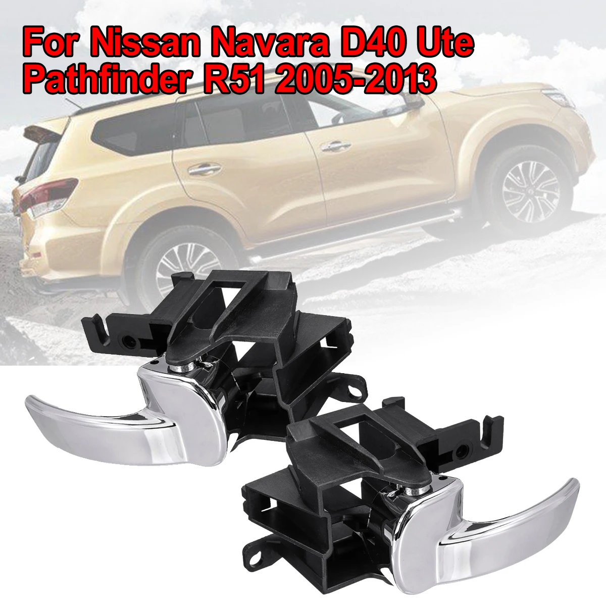 Ручка двери салона автомобиля для Nissan Navara D40 Ute/Pathfinder R51 2005 2013 г. с левой и правой