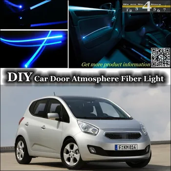 

For KIA Venga interior Ambient Light Tuning Atmosphere Fiber Optic Band Lights Inside Door Panel illumination Not EL light