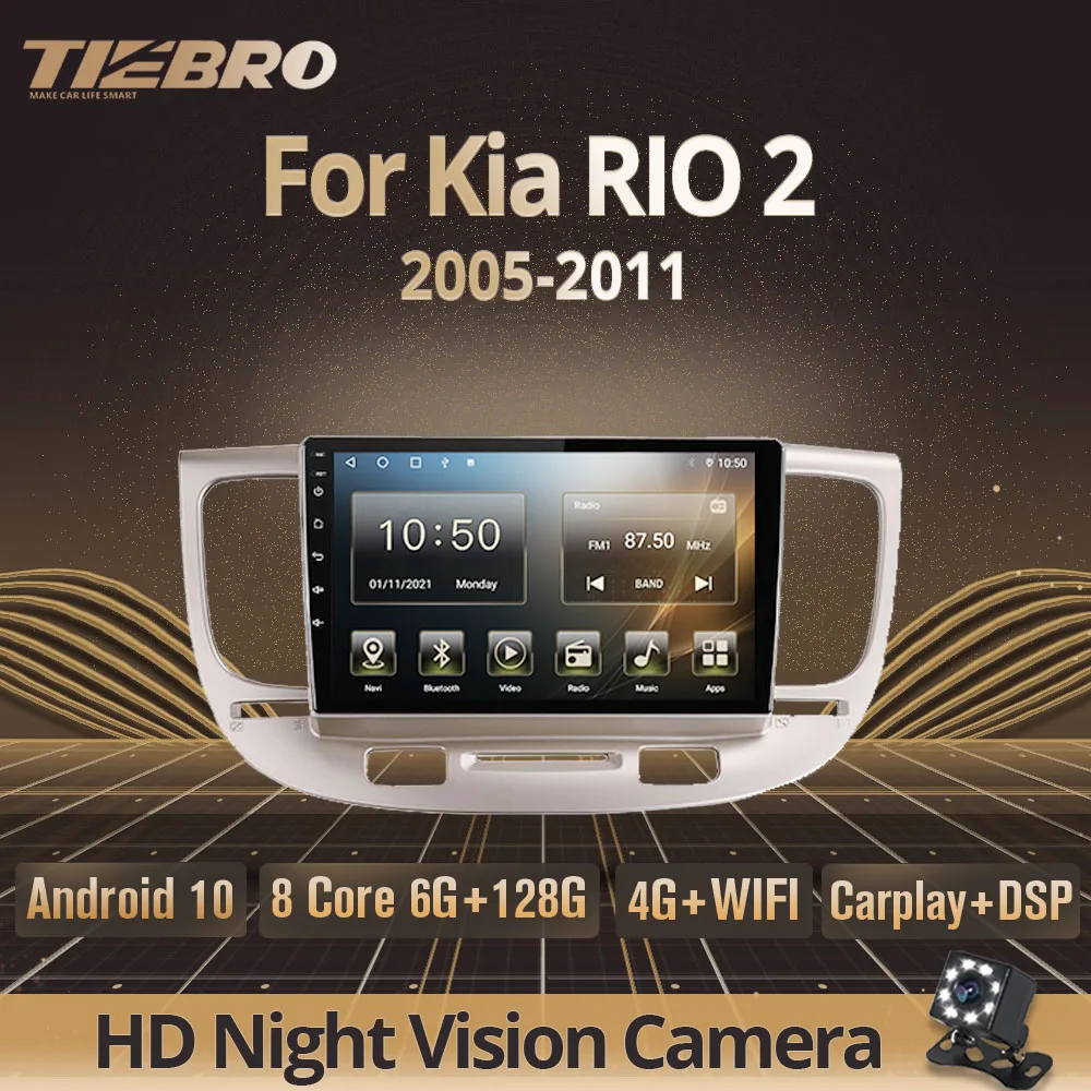 Автомобильный радиоприемник Tiebro 2DIN Android 10 0 для Kia RIO 2 RIO2 2005-2011 автомобильный