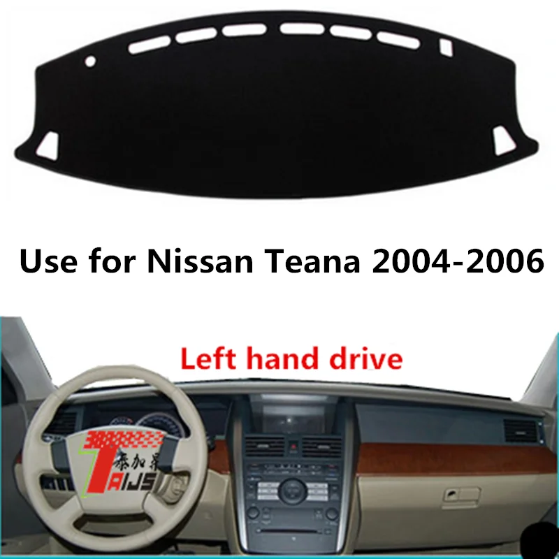 Taijs чехол для приборной панели автомобиля с левым приводом для Nissan Teana 2004-2006 полиэфирное волокно против трещин коврик для приборной панели автомобиля для teana