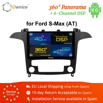 

Ownice Android 9.0 DSP 4G LTE SPDIF Car Radio for Ford S-Max 2007 2008 Octa Core DVD GPS Navi Player 360 Panorama 4G ram
