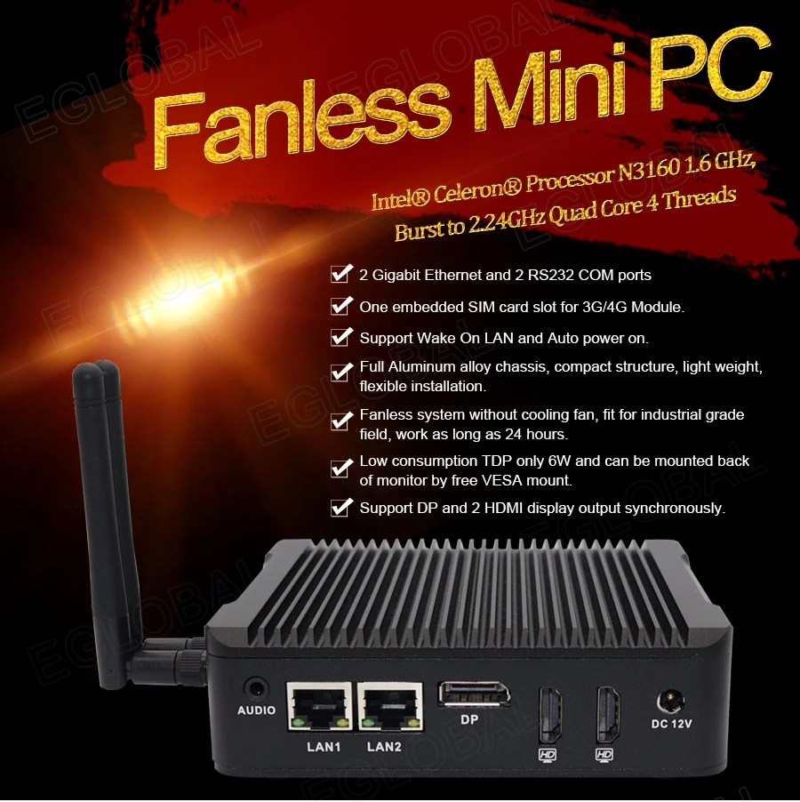 

Eglobal Intel celeron N3160 quad core fanless mini PC 2*Lan 2* COM HD graphic 4K HTPC TV BOX low power cheap mini computer WIFI
