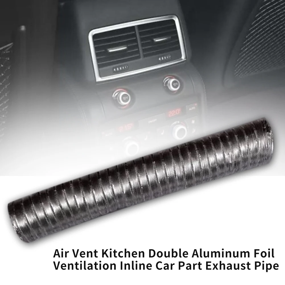 Ducting Car Part Inline Air Vent Fan Hose Exhaust Pipe Tube Accessories Kitchen Toilet Double Aluminum Foil Ventilation Ducting Car Part Inline Air Vent Fan Hose Exhaust Pipe Tube Accessories Kitchen Toilet Double Aluminum Foil Ventilation