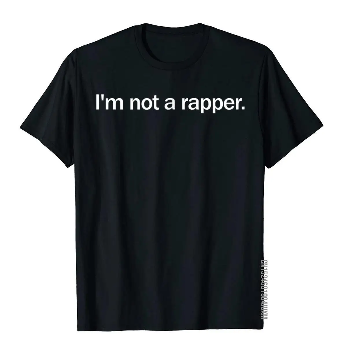 I'm Not A Rapper T-shirt__97A394black