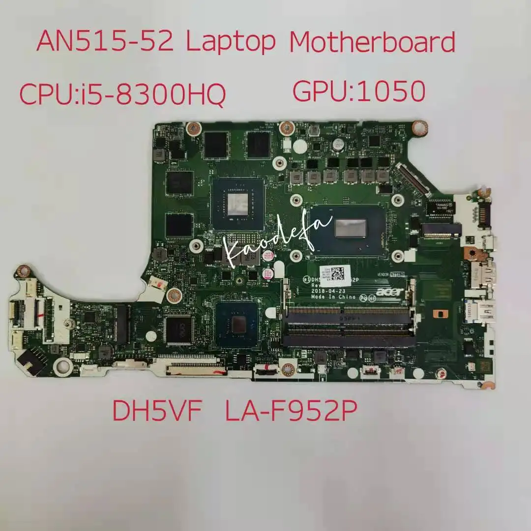 DH5VF LA-F952P для Acer AN515-52 материнская плата NBQ3M11007 NB.Q3M11.007 I5-8300HQ GTX1050 4G DDR4 100% ТЕСТ ОК |