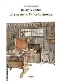 

EL SECRETO DE WILHELM STORITZ - JULIO VERNE