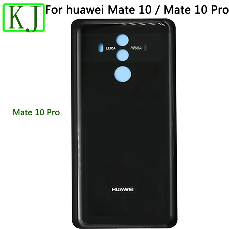10 шт. для huawei mate 10/mate 10 Pro задняя крышка батарейного отсека задняя крышка корпуса чехол для mate 10 Pro задняя крышка батарейного отсека - Цвет: Mate 10 Pro Black