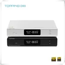 Топпинг D90 HIFI AK4499 USB DAC Bluetooth 5,0 DSD512 CAR8675 LDAC Hi-Res аудио HIFI декодер