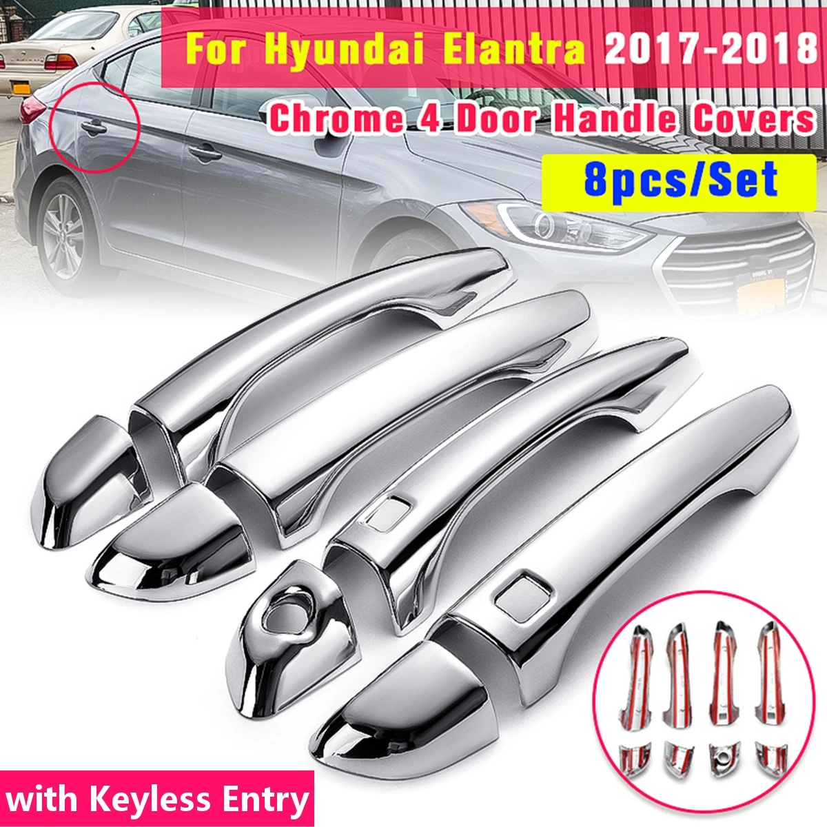 

8Pcs Set ABS Car Stylings Chrome 4 Door Handle Covers Trim Moldings For Hyundai Elantra 2017-2018