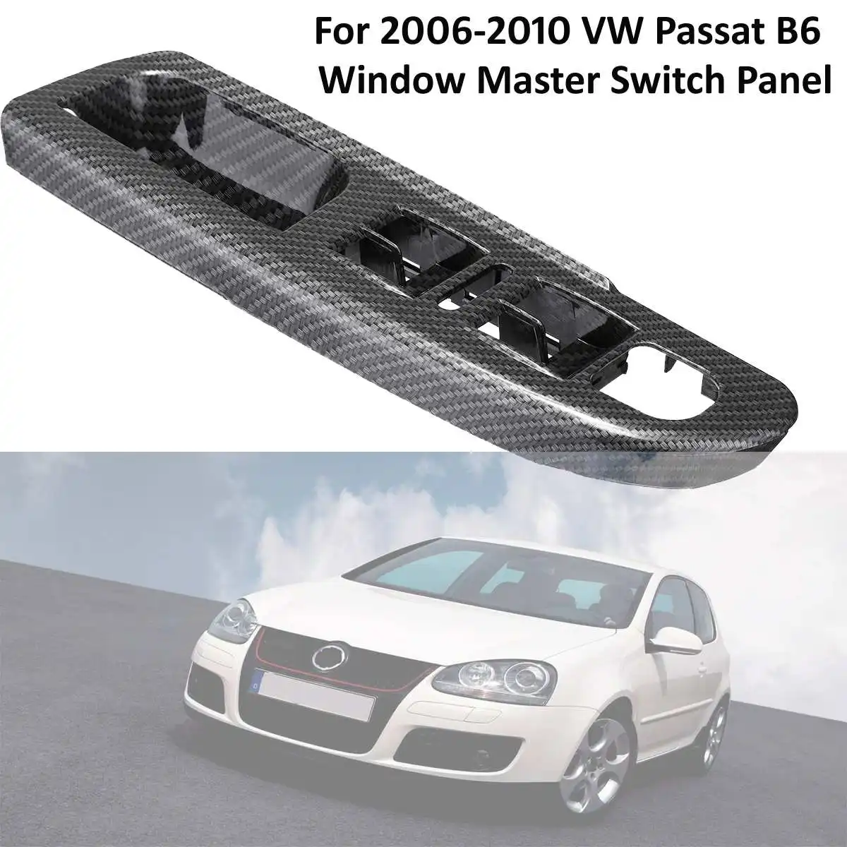 

Master Window Mirror Switch Panel Trim Bezel Cover For VW Passat B6 4-Doors 2006 2007 2008 2009 2010 3C1 867 171 3C1867171