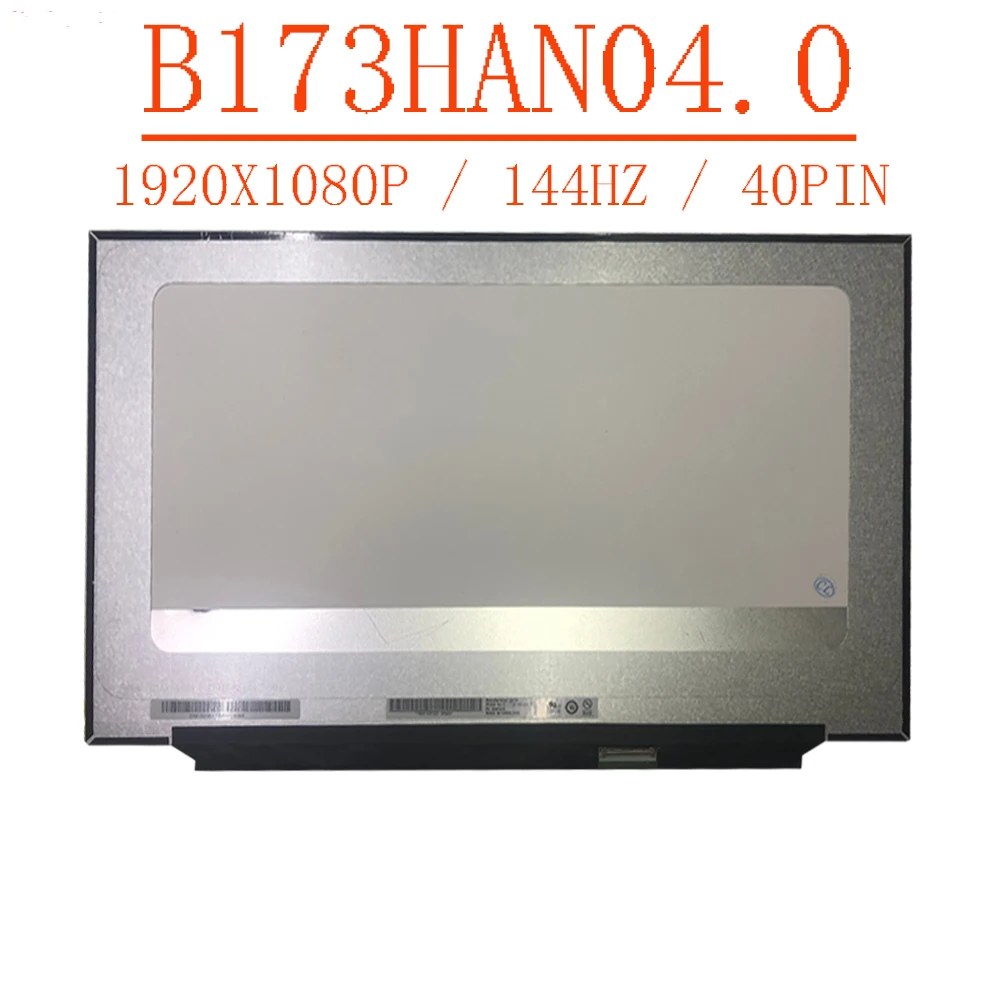 

17.3'' 144HZ FHD 72% NTSC 40 pins LCD Screen Display IPS LED Panel Matrix Matte N173HCE-G33 B173HAN04.0 B173HAN04.4 1920x1080