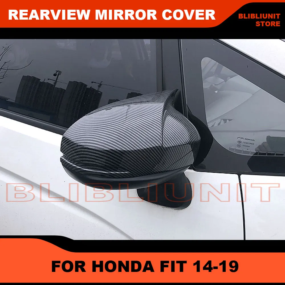 

For Honda Fit Jazz 2014 2015 2016 2017 2018 2019 Exterior side wings Rearview Mirror Cover Housing Case Car Accessories