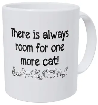 

There Is Always Room For One More Cat 11 Ounces Funny Coffee Mug