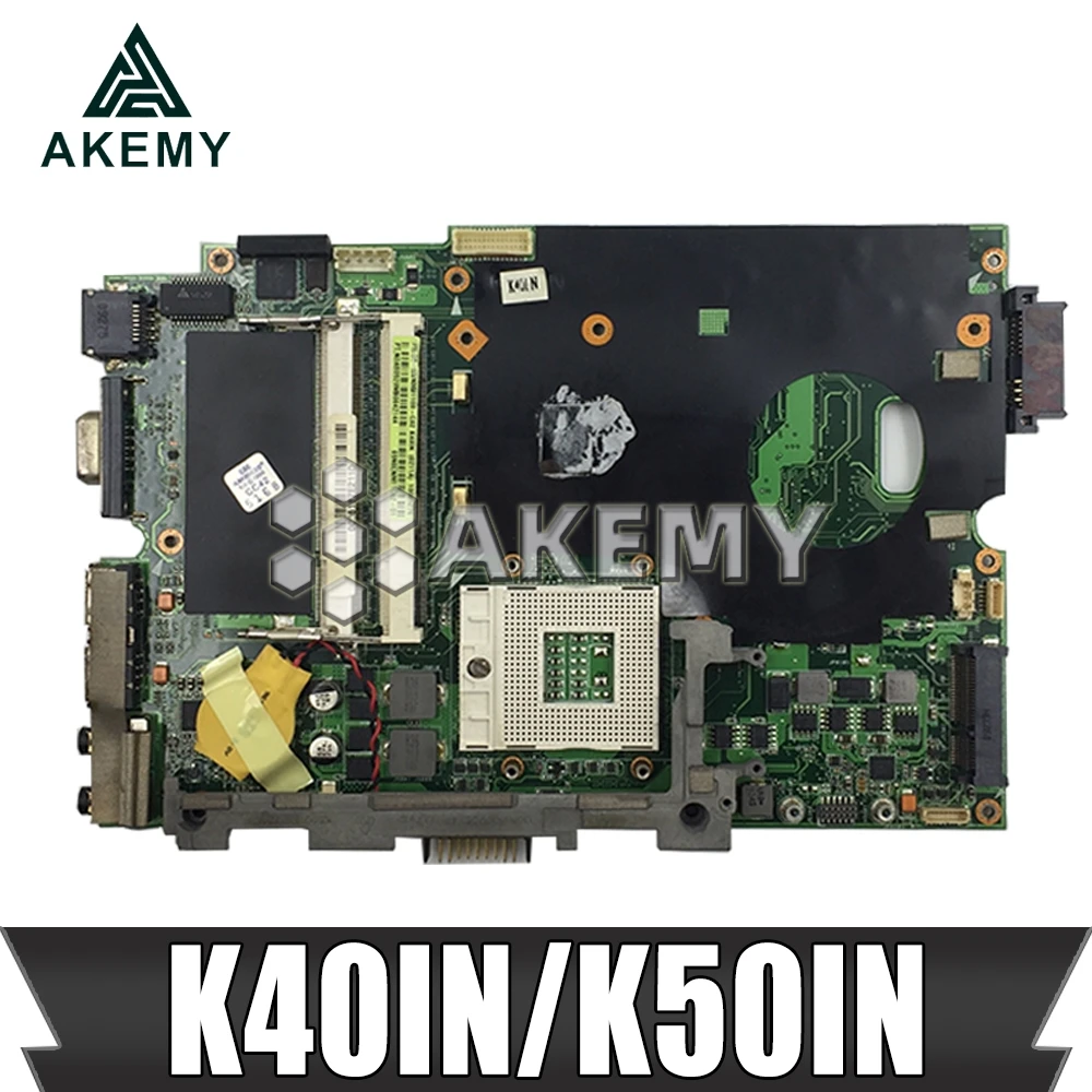 Akemy K40IN K50IN материнская плата для ноутбука For Asus X8AIN X5DIN K40IP K50IP K40I K50I K40 K50 тестовая
