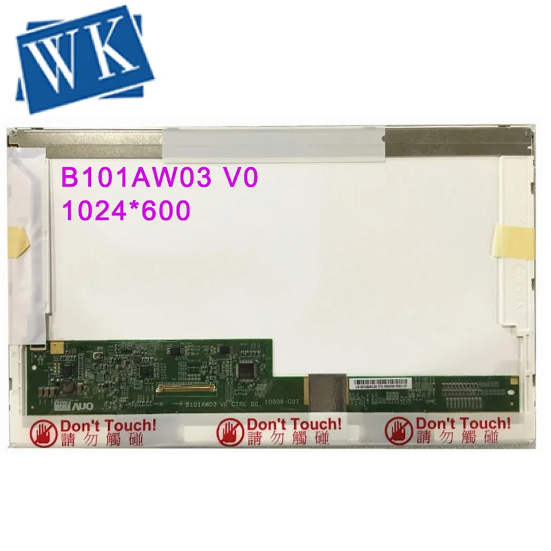 B101AW03 V.0 V0 N101LGE-L21 N101L6-L0B LP101WSA-TLA1 TLN1 CLAA101NB01A ноутбук ЖК-дисплей Экран 1024*600 LVDS 40 контакты