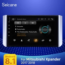 Seicane Android 8,1 автомобильный Радио gps мультимедийный блок плеер для- Mitsubishi Xpander поддержка Carplay 3g wifi Зеркало Ссылка