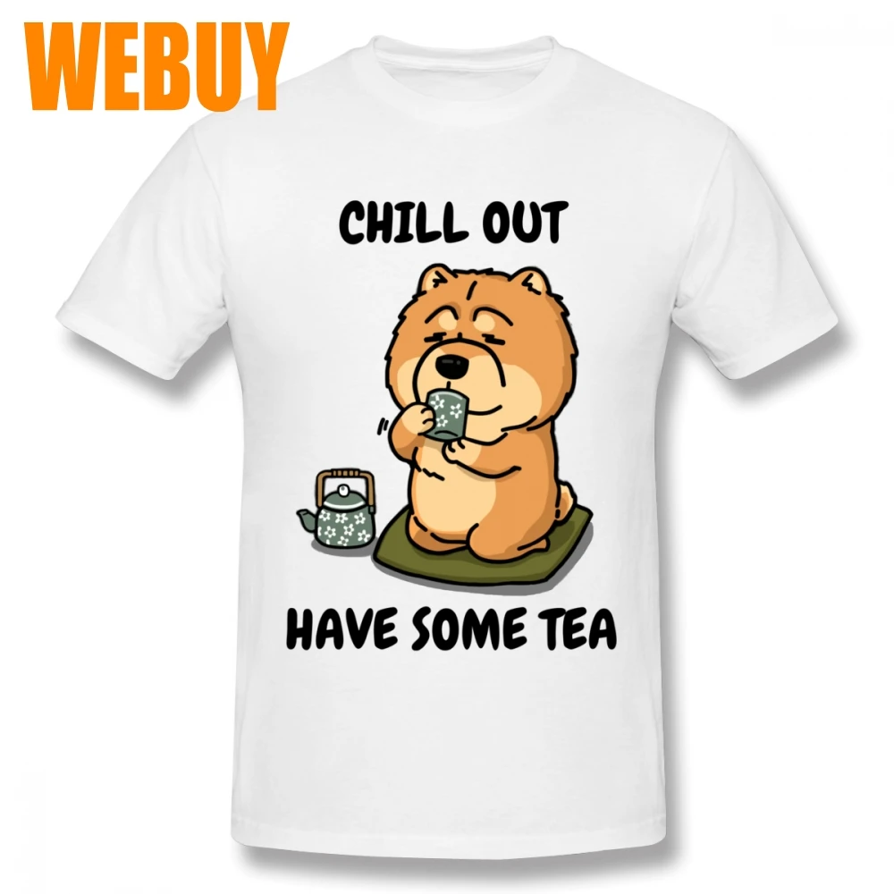 

Men's Tee Plus Size Chill Out Have Some Tea Chow Chow 2020 New Homme Tee Shirt Man Hipster Tee DOG 2020 High quality Brand T sh