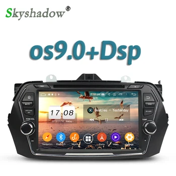 

Car DVD Player TDA7851 DSP IPS Android 9.0 Octa Core 4GB RAM GPS Map RDS Radio wifi Bluetooth 5.0 For SUZUKI CIAZ 2015 2016 2017