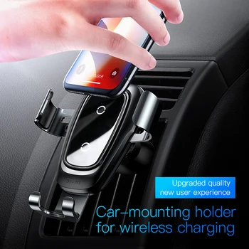 

BASEUS Automatic Gravity Qi Wireless Car Charger Mount For IPhone 11 XS XR X 8 10W Fast Charging Phone Holder for Samsung S10 S9