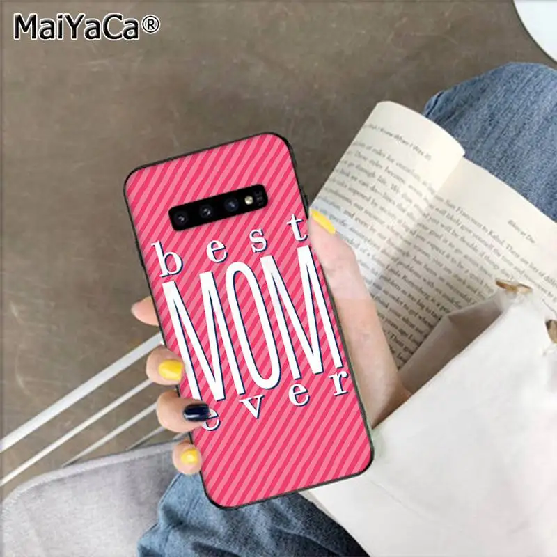 MaiYaCa Best Mom ТПУ мягкий силиконовый черный чехол для телефона для samsung S9 plus S5 S6 edge plus S7 edge S8 plus S10 E S10 plus