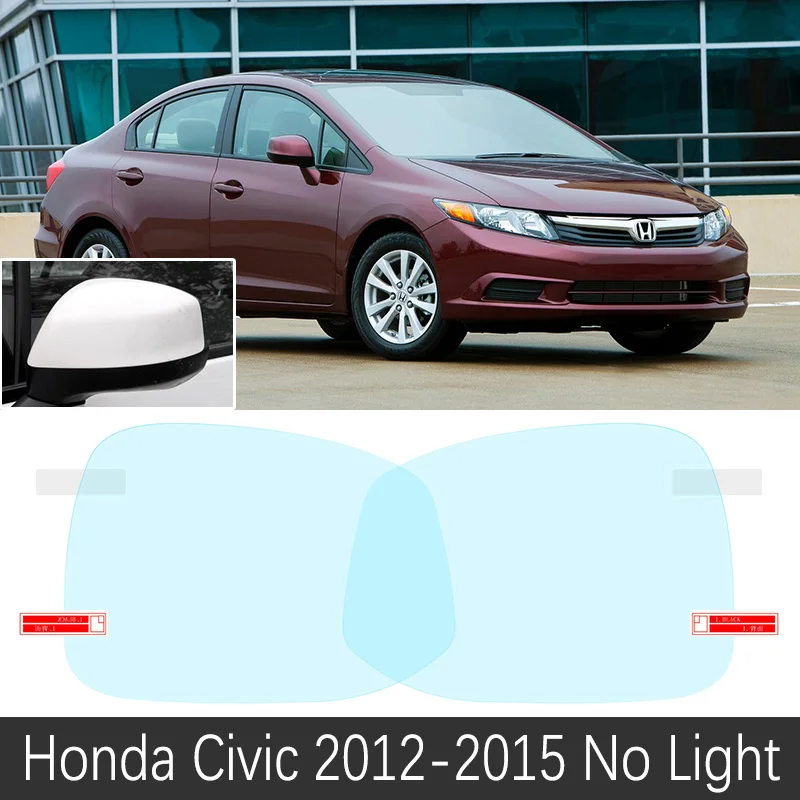 Полное покрытие, противотуманная пленка для Honda Civic 7 8 9 10 EU FB FK FA FD 2001~, специальное зеркало заднего вида, непромокаемое, противотуманное покрытие - Название цвета: 2012-2015 no Light
