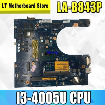 

For Dell Inspiron 15 5458 5558 5758 Laptop motherboard I3-4005U CPU AAL10 LA-B843P CN-07KTXF 07KTXF Mainboard test good