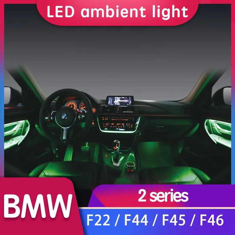 

For BMW 2 series car decorative auto ambient light led strip for F22/F44/F45/F46 Gran CoupÃ© car tuning