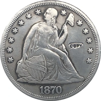 1870 Сидящая Liberty долларовые монеты КОПИЯ