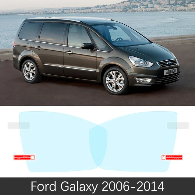 Для Ford Galaxy MK3 2006~ Полное покрытие противотуманная пленка зеркало заднего вида анти-непрозрачна пленка s аксессуары 2007 2008 2009 2010 2011 2012 - Название цвета: Galaxy 2006-2014