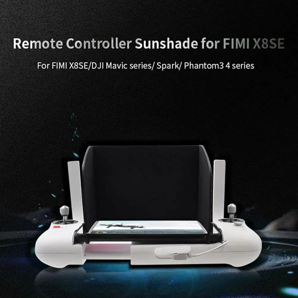 Пульт дистанционного управления солнцезащитный козырек для DJI FIMI X8SE/MAVIC 2/MAVIC Air/Spark/Phantom 4 3 монитор для 4,7-5,5 дюймового мобильного телефона