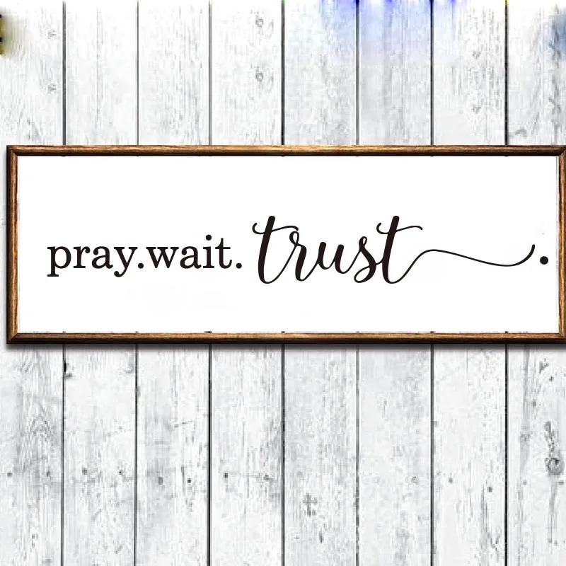  Pray Wait Trust   Christian  Wall Sticker Bedroom Living Room Jesue Pray Trust Quote Wall Decal Party Bible Verse Vinyl  Decor (1)
