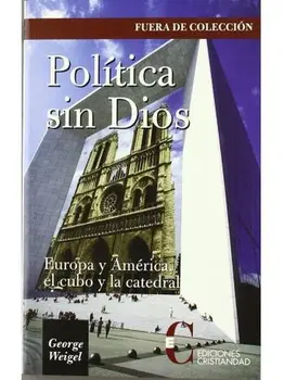

Policy without God. Europe and America, bucket and Cathedral