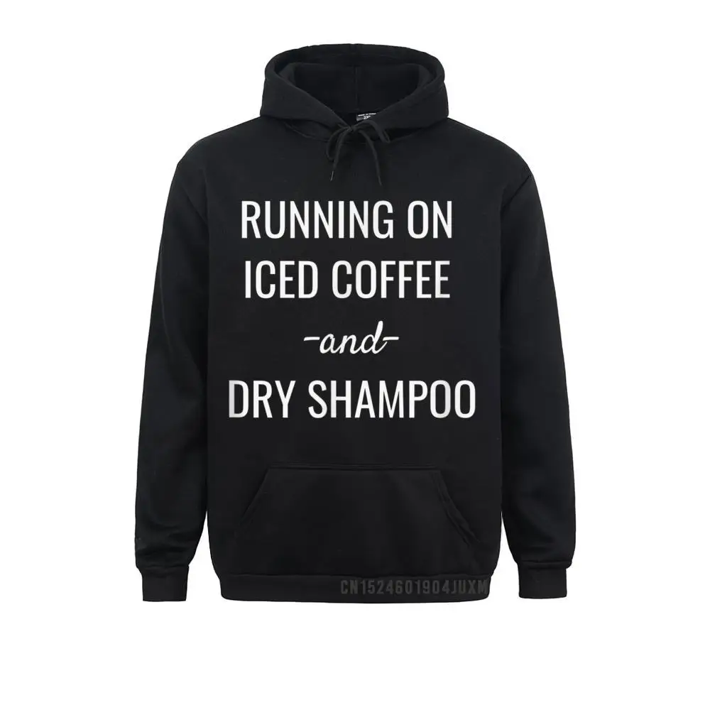 

Runnin On Iced Coffee And Dry Shampoo Graphic Manga Sweatshirts Cheap Long Sleeve Cosie Men Hoodies Sportswears VALENTINE DAY