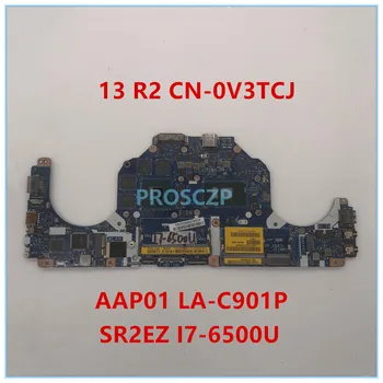 

High quality For 13 R2 Laptop motherboard CN-0V3TCJ 0V3TCJ V3TCJ AAP01 LA-C901P with SR2EZ I7-6500U 100% working well