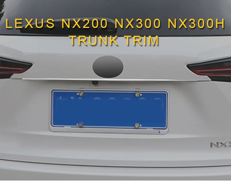 Для LEXUS NX200 NX300 NX300h автомобильный Стайлинг задний багажник декоративная накладка наклейка хромированные внешние аксессуары