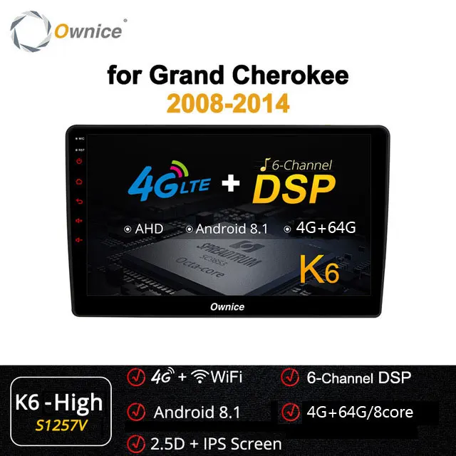 Ownice 10," Android 9,0 8 ядерный автомобильный стерео gps Навигатор Радио carplay DSP 4G LTE SPDIF для Jeep Grand Cherokee 2008 - Цвет: S1257 K6-High