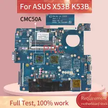 Материнская плата для ноутбука ASUS X53B K53B CMC50A материнская LA 7322P