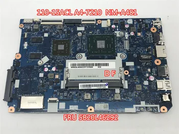 

FRU 5B20L46292 motherboard for Lenovo 110-15ACL notebook motherboard With CPU A4-7210 DDR3 CG521 NM-A841 100% tested working