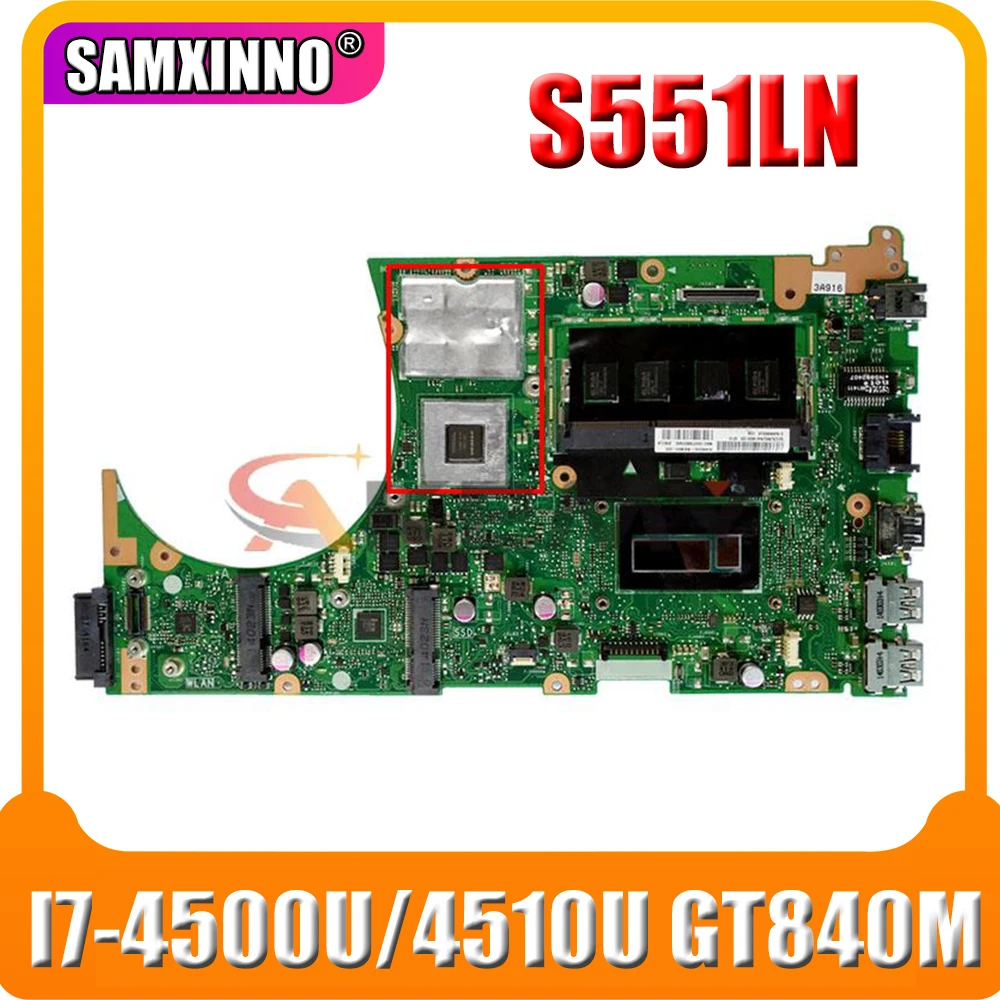 Новая материнская плата S551LN для ASUS Vivobook S551LB S551L основная ноутбука W/ I7-4500U/4510U / GT840M