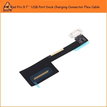 

10Pcs/Lot For Apple iPad Pro 9.7 inch Charger Charging Port Dock USB Connector Flex Cable Ribbon A1673 A1674 A1675 Repair Parts