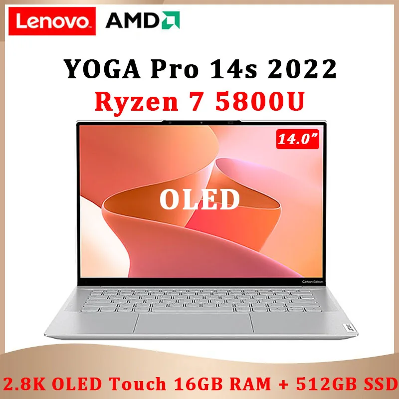 Ультратонкий ноутбук Lenovo YOGA Pro 14s 2022 дюйма AMD Ryzen 7 5800U 16 ГБ 512 SSD 2 8 K 90 Гц сенсорный