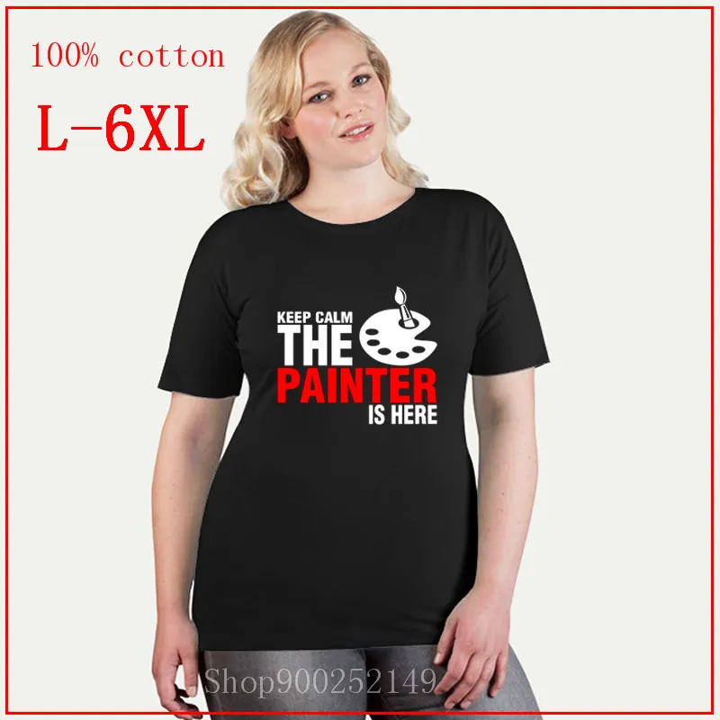 Новинка летняя брендовая одежда Keep Calm The Painter Is Here футболка для женщин забавная