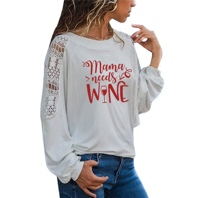 5 Женская футболка с надписью Mama Need Wine, футболка с длинным рукавом, модная уличная футболка, женская футболка большого размера, свободный кружевной топ - Цвет: 5