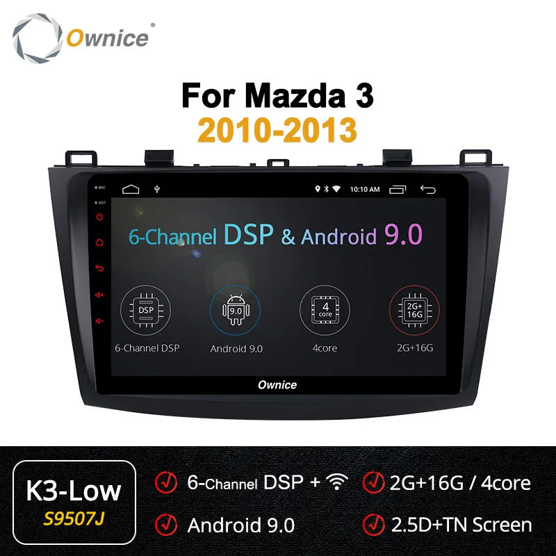 Ownice Восьмиядерный автомобильный DVD k3 k5 k6 стерео для Mazda 3 2010-2013 gps навигация 4G LET 360 панорама DSP SPDIF DAB+ Радио RDS - Цвет: S9507 K3-Low